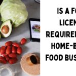 Is a food license required for a home-based food business?